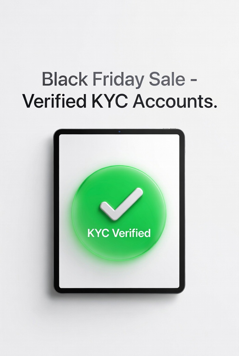 Black Friday Sale on All KYC Verified Account Black Friday Sale on All KYC Verified Account